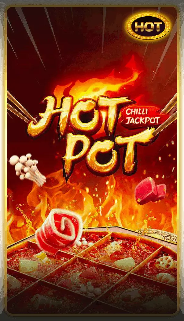 hotpot by เว็บ ตรง 100 ต่าง ประเทศ pg